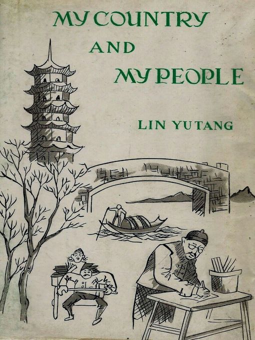 Title details for My Country and My People by Lin Yutang - Available